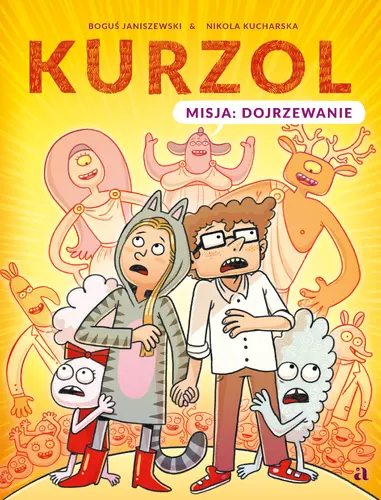 Okładka: Kurzol. Misja: dojrzewanie