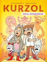 Okładka: Kurzol. Misja: dojrzewanie