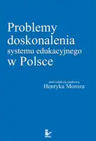 Okładka: Problemy doskonalenia systemu edukacyjnego w Polsce