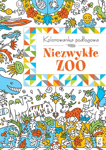 Okładka: Kolorowanka podłogowa. Niezwykłe zoo