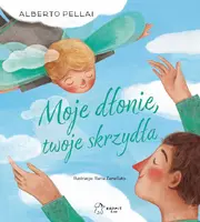 Okładka: Moje dłonie, twoje skrzydła
