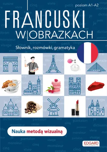 Okładka: Francuski w obrazkach. Słówka, rozmówki, gramatyka