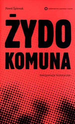 Okładka: Żydokomuna. Interpretacje historyczne