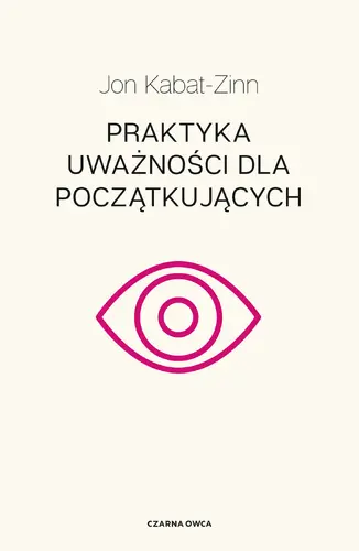 Okładka: Praktyka uważności dla początkujących