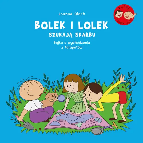 Okładka: Bolek i Lolek szukają skarbu. Bajka o wychodzeniu z tarapatów