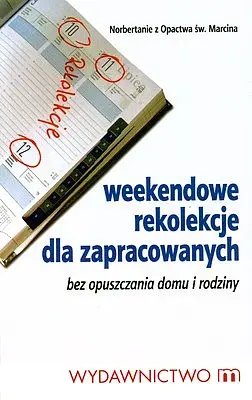 Okładka: Weekendowe rekolekcje dla zapracowanych