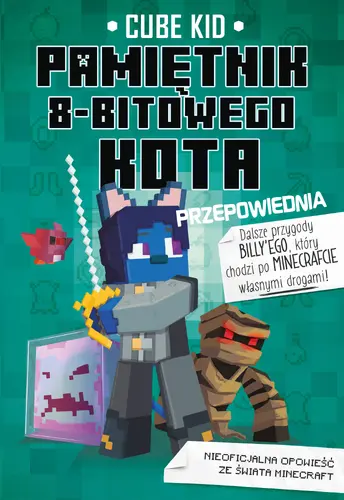 Okładka: Minecraft. Pamiętnik 8-bitowego kota. Przepowiednia. Tom 8