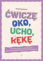 Okładka: Ćwiczę oko, ucho, rękę