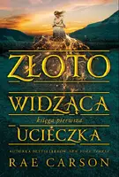Okładka: Złotowidząca Księga 1 Ucieczka