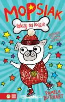 Okładka: Mopsiak tańczy na lodzie