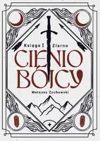 Okładka: Cieniobójcy. Księga I. Ziarno