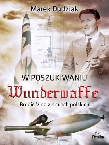 Okładka: W poszukiwaniu Wunderwaffe