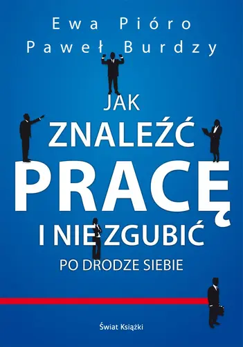 Okładka: Jak znaleźć pracę i nie zgubić po drodze siebie