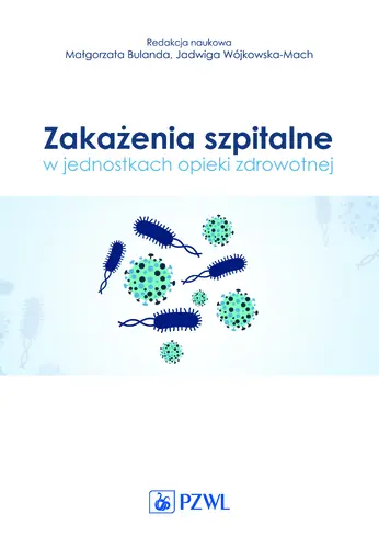 Okładka: Zakażenia szpitalne w jednostkach opieki zdrowotnej
