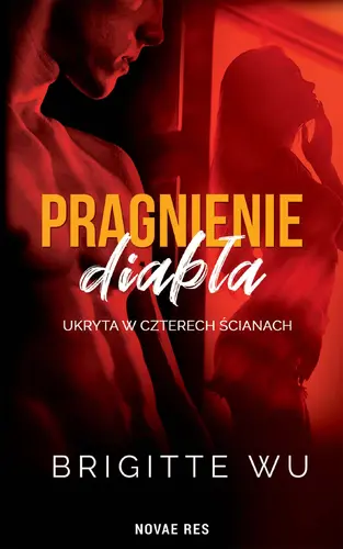 Okładka: Pragnienie diabła. Ukryta w czterech ścianach