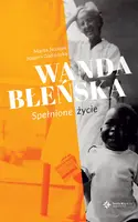 Okładka: Wanda Błeńska. Spełnione życie