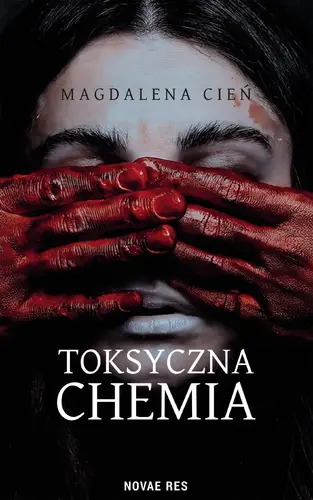 Okładka: Toksyczna Chemia. Tom 1