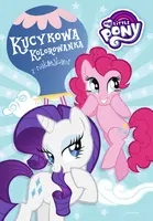 Okładka: My Little Pony. Kucykowa kolorowanka z naklejkami