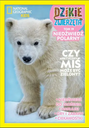 Okładka: Dzikie Zwierzęta cz.19 Niedźwiedź polarny
