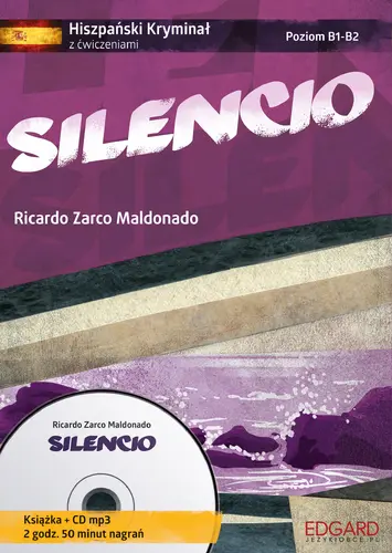 Okładka: Hiszpański KRYMINAŁ z ćwiczeniami + audiobook Silencio (Książka + CD)