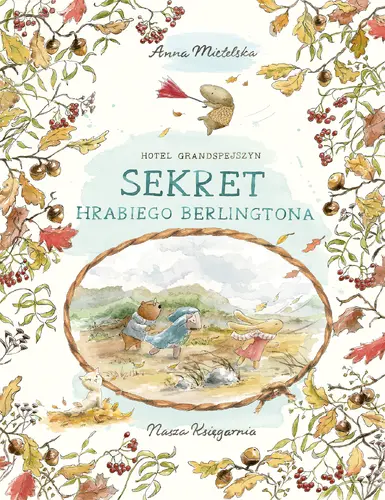 Okładka: Hotel Grandspejszyn. Sekret hrabiego Berlingtona