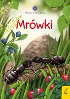 Okładka: Młodzi przyrodnicy. Mrówki