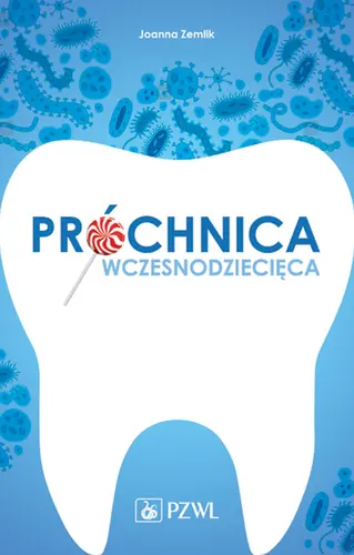 Okładka: Próchnica wczesnodziecięca