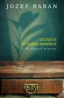 Okładka: Szczęście w czapce niewidce i 99 nowych wierszy