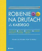 Okładka: Robienie na drutach dla każdego