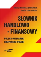 Okładka: Słownik handlowo - finansowy polsko - hiszpański, hiszpańsko - polski