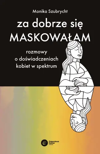 Okładka: Za dobrze się maskowałam
