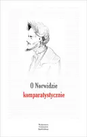 Okładka: O Norwidzie komparatystycznie