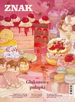 Okładka: Miesięcznik ZNAK 843 (8/2025) - Glukozowe pułapki