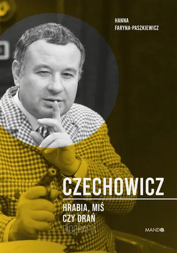 Okładka: Czechowicz Hrabia, miś czy drań