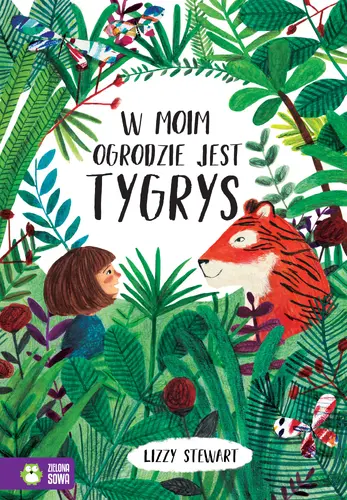 Okładka: W moim ogrodzie jest tygrys