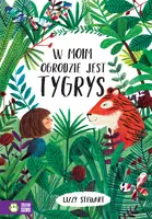 Okładka: W moim ogrodzie jest tygrys