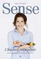 Okładka: SENSE - chudnij rozsądnie. Skuteczna metoda odchudzania z Danii