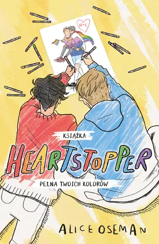 Okładka: Heartstopper. Książka pełna twoich kolorów