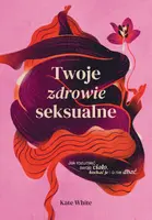 Okładka: Twoje zdrowie seksualne