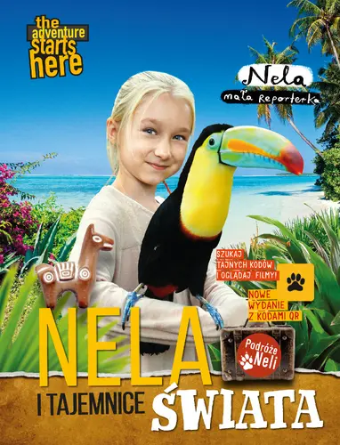 Okładka: Nela i tajemnice świata. Nowe wydanie z dodatkowymi kodami QR