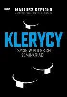 Okładka: Klerycy. O życiu w polskich seminariach
