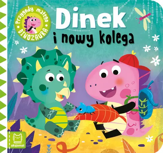 Okładka: Dinek i nowy kolega. Przygody małego dinozaura