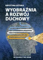 Okładka: Wyobraźnia a rozwój duchowy