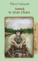 Okładka: Tomek w Gran Chaco