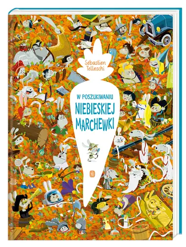 Okładka: W poszukiwaniu Niebieskiej Marchewki