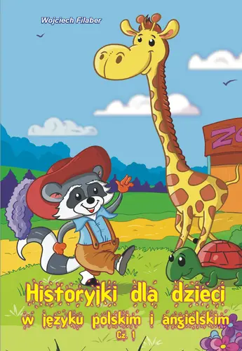 Okładka: Historyjki dla dzieci w języku polskim i angielskim