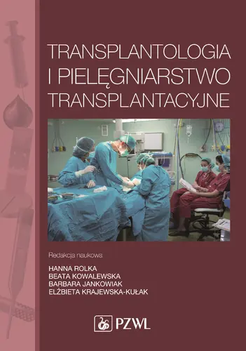 Okładka: Transplantologia i pielęgniarstwo transplantacyjne