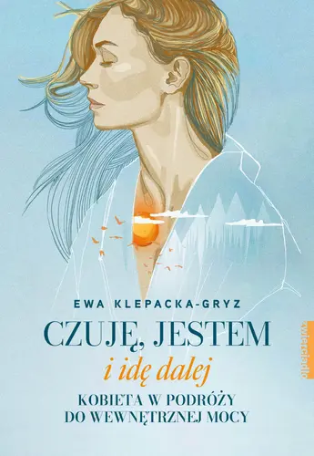 Okładka: Czuję, jestem i idę dalej