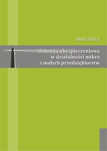 Okładka: Ochrona ubezpieczeniowa w działalności mikro i małych przedsiębiorstw