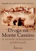 Okładka: Droga na Monte Cassino w świetle dokumentów sztabowych
